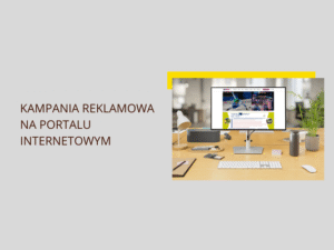 Kampania reklamowa na portalu internetowym